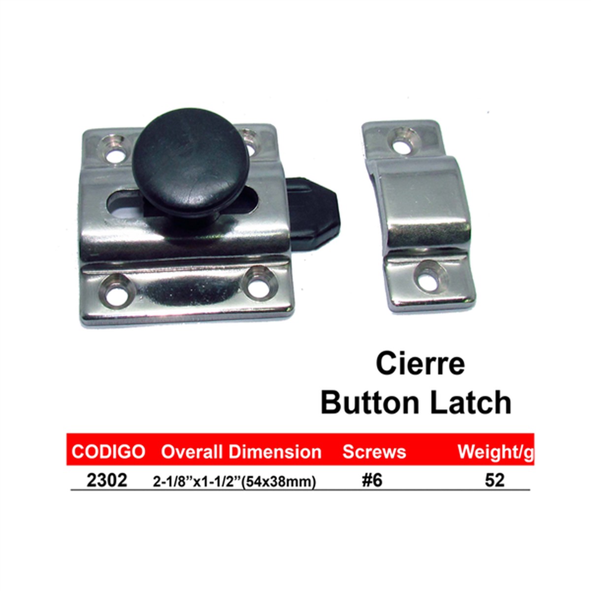 Cierre Panama East Button Latch